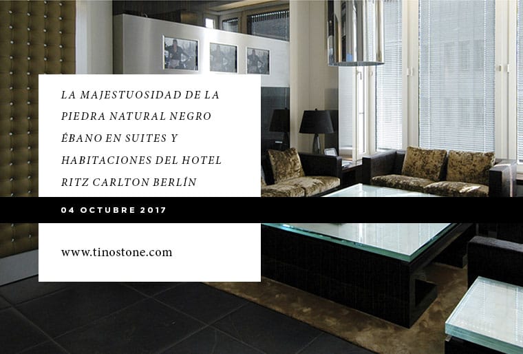piedra-natural-negro-ebano-ritz-carlton-berlin